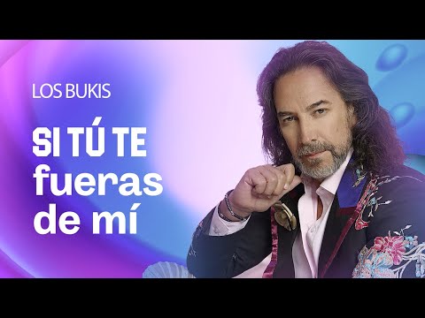 Los Bukis - Si tú te fueras de mí | Lyric video