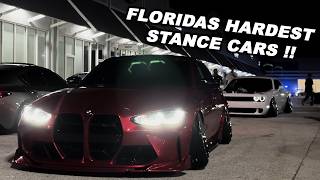 FLORIDA'S HARDEST STANCE CARS PULLED UP TO AN INVITE ONLY MEET !!