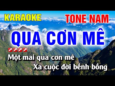 Karaoke Qua Cơn Mê Tone Nam Nhạc Sống Beat Hay | Nguyễn Linh