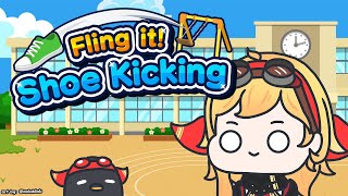 【Fling it! Shoe Kicking】time to beat another world record: kicking sho