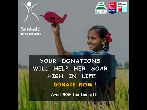 Support Sankalp to advance education for less privileged girl children - Together, we can Educate Her, Empower Her, and Transform Her Life