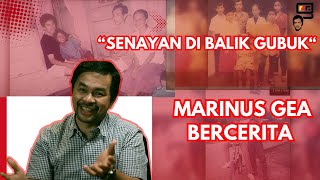 Mengenal Sekilas Marinus Gea “Senayan dibalik Gubuk”