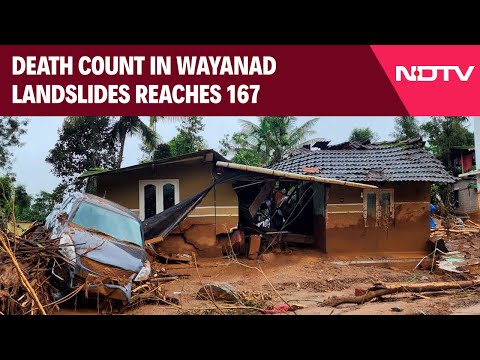 Wayanad Landslide Update | Death Count In Wayanad Landslides Reaches 167 & Other News