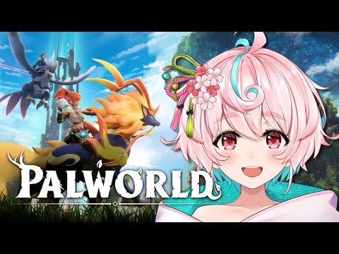【Palworld】初心者のパルワールド【いちざ/波浪テンキ】
