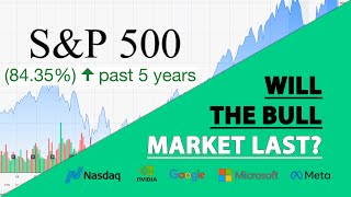 Will the Bull Market Last or Is a Correction Coming Soon?