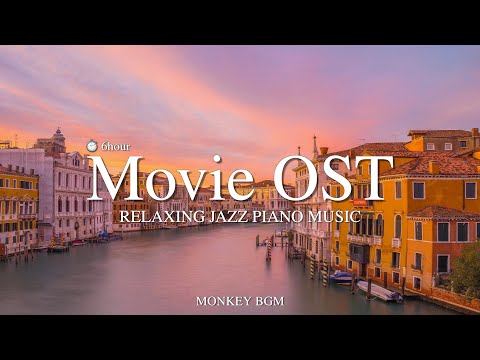 🎥전 세계 사람들이 다 알만한 영화 OST 피아노 연주 모음 l Relaxing Jazz Piano Music l 카페재즈, 매장음악 l 중간광고없음❌