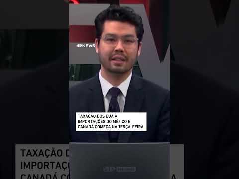 Taxação dos EUA à importações do México e Canadá começa na terça-feira #shorts