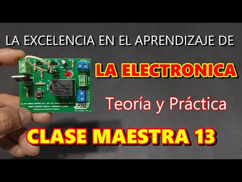 ✅CLASE MAESTRA 13 / APRENDE ELECTRONICA  👀👉 EL MAS SIMPLE CONTROL ON - OFF CON TRANSISTORES y MOSFET