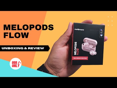 (HINDI) Melopods Flow - True Wireless Earphones below 999 Rs - Unboxing & First Impressions
