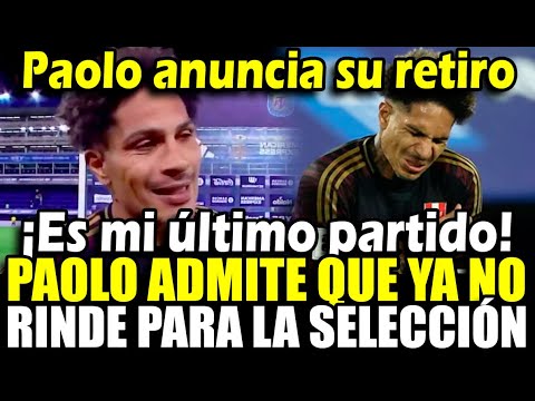 Paolo Guerrero anuncia su retiro de la selección peruana: "Probablemente haya sido mi último partido