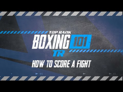 Everything You Need To Know About: Scoring Fights | BOXING 101