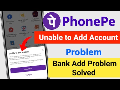 unable to add account problem ! unable to load account problem in phonepe ! phonepe add bank problem