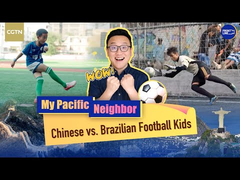 From rural China to Brazil's favelas: An unlikely football story