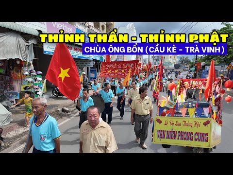 Nghi thức Thỉnh Thần, Thỉnh Phật của chùa Ông Bổn (Cầu Kè - Trà Vinh) mừng lễ Vu Lan Thắng Hội 2024