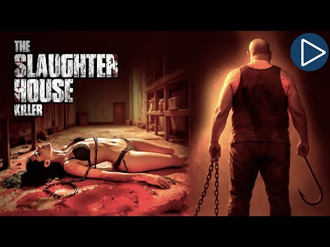 THE SLAUGHTERHOUSE KILLER π¬ Full Horror Movie π¬ English HD