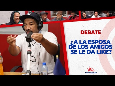 ¿A la Esposa de los Amigos se le da Like? - El Debate