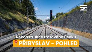 Rekonstrukce traťového úseku | 📍 Přibyslav - Pohled