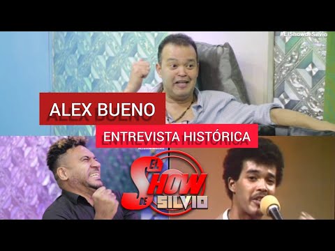 ALEX BUENO. ENTREVISTA HISTÓRICA. EL SHOW DE SILVIO.