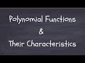 Understanding Polynomial Functions and Their Properties