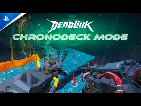 Deadlink - Introducing Chronodeck Mode | PS5 Games