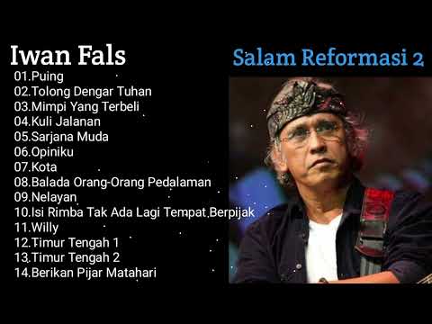 Iwan Fals - Album Salam Reformasi 2 || R-oi