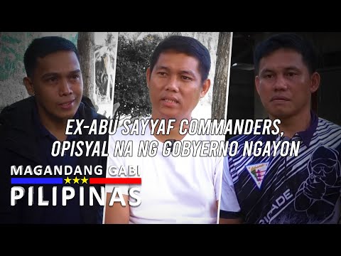 PART 2: Ex-Abu Sayyaf Commanders, Opisyal na ng Gobyerno Ngayon | Magandang Gabi Pilipinas