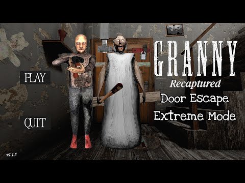 Granny Recaptured V1.1.5 Door Escape - Extreme Mode