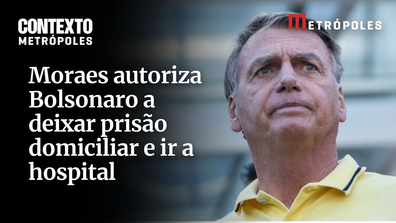 Moraes autoriza Bolsonaro a deixar prisão domiciliar e ir a hospital