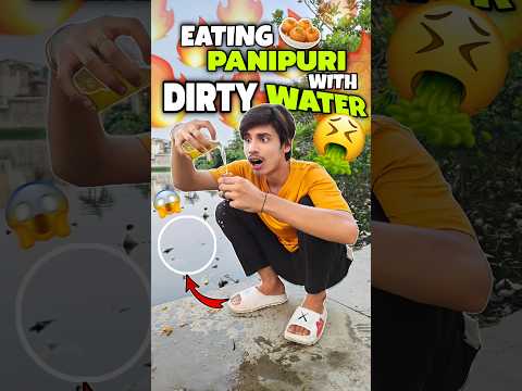 Eating Panipuri With Dirty Talab Water 😱🤮 #shorts #youtubeshorts #challenge