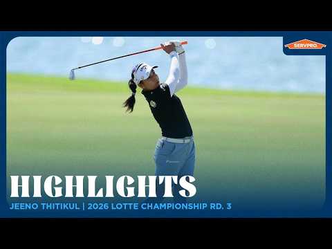 Jeeno Thitikul Highlights | 2026 Lotte Championship Rd. 3