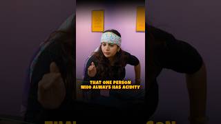 That One Person Who Always Has Acidity #ShortsBreak #ComedyVideos