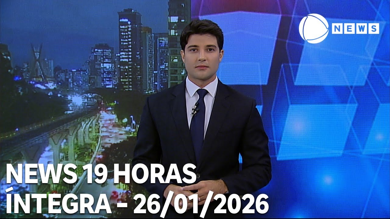 News 19 Horas – 26/01/2026