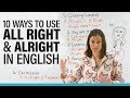 Understanding the Use of 'Alright'