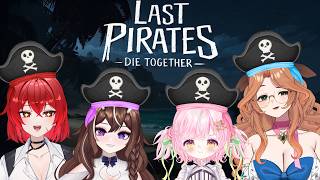 【 Last Pirates: Die Together 】We're Getting The Booty... Hopefully Not