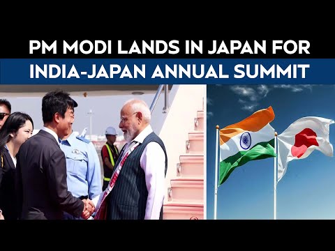 PM Modi In Japan | PM Modi Lands In Japan To Attend 15th India-Japan Annual Summit