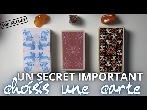 UN GRAND SECRET CONCERNANT VOTRE VIE CHOISIS UNE CARTE
