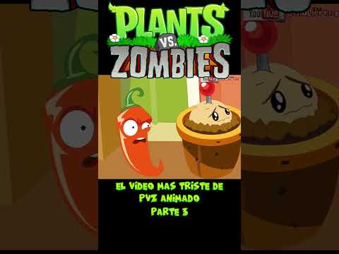 El vídeo más triste de plantas vs zombies animado parte 3