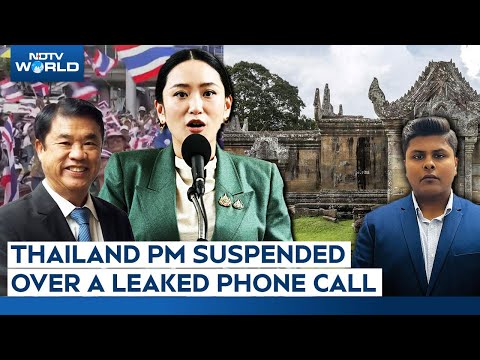 Thailand Cambodia Border Dispute | Paetongtarn Shinawatra Suspended Over A Leaked Phone Call