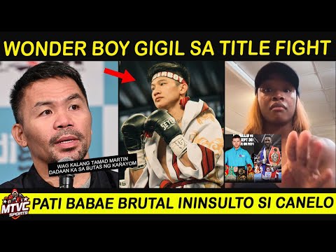 Wonder Boy Gagayahin Yapak ni PACQUIAO | Pati Babae Brutal Ininsulto si Canelo!