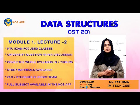 KTU DATA STRUCTURES -2019 SCEME | S3 MODULE 1 PART 2 | KTU ONLINE STUDY – KOS APP