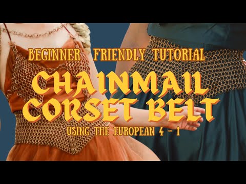 CHAINMAIL BELT TUTORIAL | Beginner Ren Faire Project | 4-1 Weave | Armor Corset Tutorial