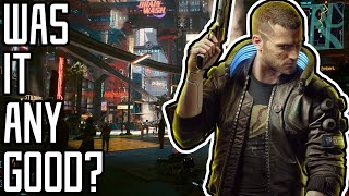 Was it Good? - Cyberpunk 2077