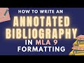 Annotated Bibliography Formatting and Purpose
