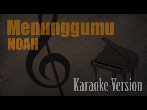 Noah – Menunggumu Karaoke Version | Ayjeeme Karaoke