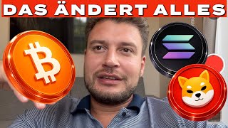 Bitcoin, Solana und Shiba Inu 🔴 Das verändert die Richtung !!!