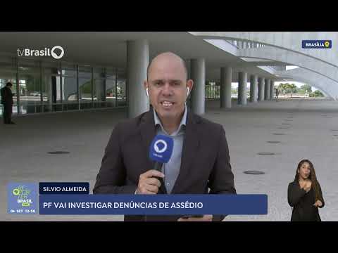 PF vai investigar denúncias de assédio contra Silvio Almeida