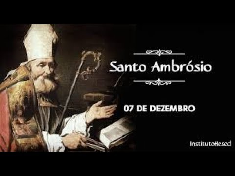 Santo Ambrósio (07 de Dezembro)