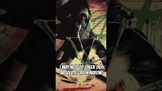 Absolute Green Arrow Looks Absolutely Insane! - Is this New Absolute Title Worth Reading?
