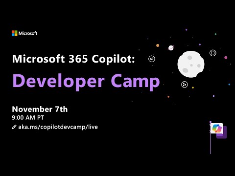 Microsoft 365 Copilot: Developer Camp