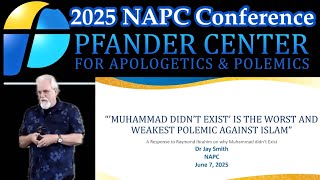 The weakest polemic against Islam | Dr.Jay Smith 2025 North American Polemic Conference |